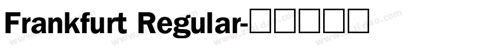 Frankfurt Regular字体转换